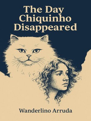 cover image of The Day Chiquinho Disappeared